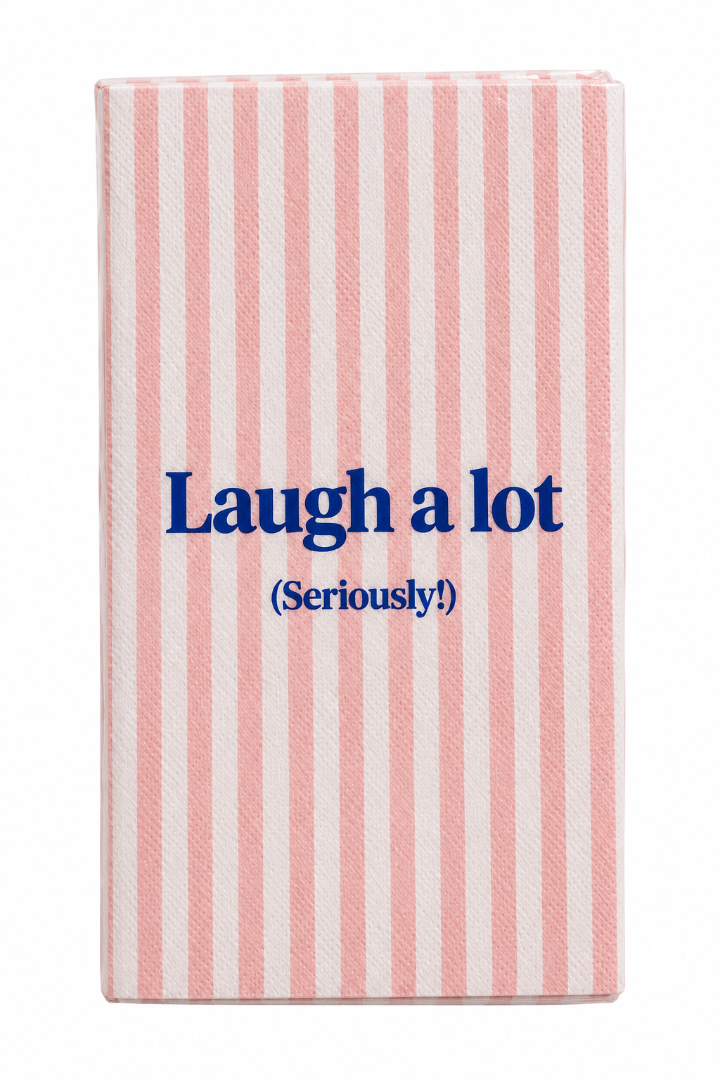 Serviettes de table " Laugh a lot"
